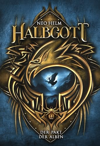 Halbgott 2: Der Pakt der Alben | Fantasy Deutsch Erwachsene (Halbgott-Reihe (Serie mit 3 Büchern))
