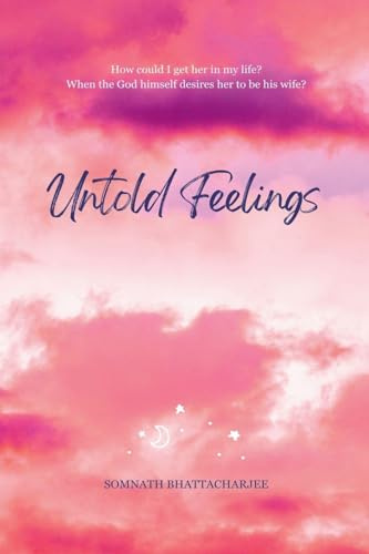 Untold Feelings (Love Behind Curtains, Band 6)