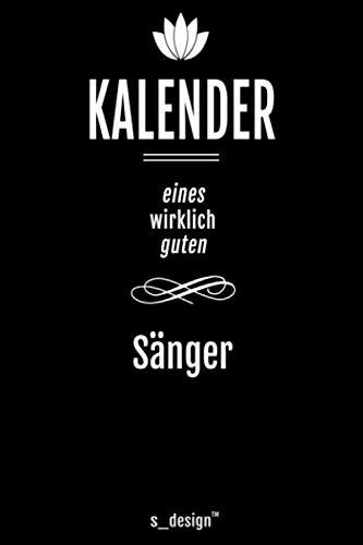 Kalender für Sänger / Opern-Sänger / Musical Sänger: Immerwährender Kalender / 365 Tage Tagebuch / Journal [3 Tage pro Seite] für Notizen, Planung / Planungen / Planer, Erinnerungen, Sprüche