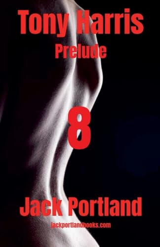 Tony Harris Prelude: Book 8