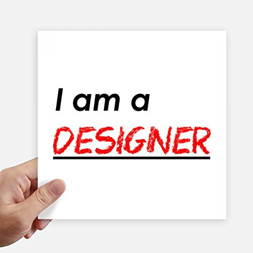 DIYthinker Quote I Am A Designer Square Stickers 20Cm Wall Suitcase Laptop Motobike Decal 4Pcs