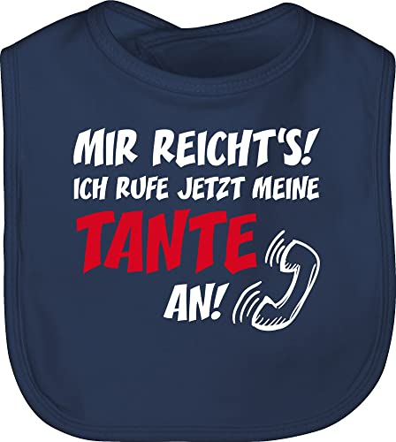 Baby Lätzchen - Mir reichts Ich ruf jetzt meine Tante an - Unisize - Navy Blau - aunt auntie laetzchen tantes fuer neffe babylätzchen aunties rufe sabberlatz teyze und latz godi kinderlatz tanten