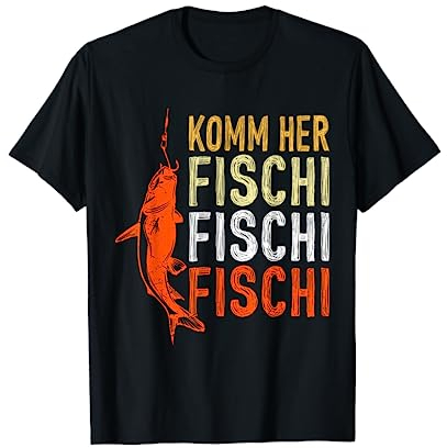 Angler Spruch Komm her Fischi Fischi Angeln T-Shirt