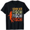 Angler Spruch Komm her Fischi Fischi Angeln T-Shirt