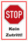 Melis-Folienwerkstatt Schild - Stop - Halt - Kein Zutritt – 30x20cm mit Bohrlöchern | stabile 3mm Starke PVC Hartschaumplatte – S00357-002-B +++ in 20 Varianten erhältlich