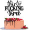 Xsstarmi 1 Pack 33th Birthday Cake Topper Glitter Thirty Fucking Three Cake Pick Cheers to 33 Years Old Cake Decorations for Fabulous 33 Happy 33th Birthday Party Supplies
