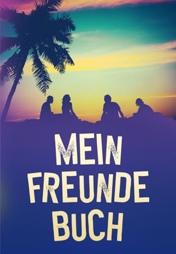 Mein Freundebuch: Edition Hawaii Feeling