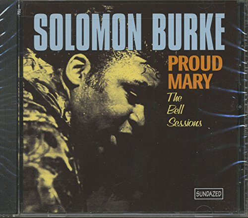 Proud Mary-the Bell Sessions