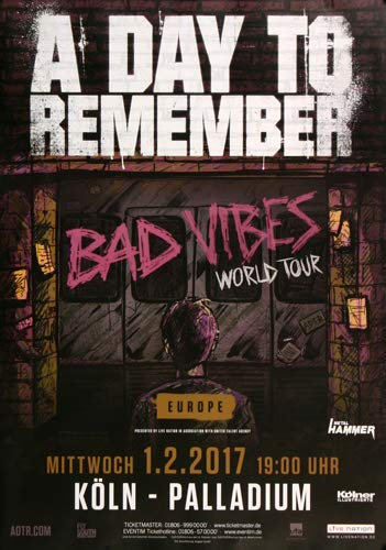 A Day to Remember - Bad Vibes, Köln 2017 » Konzertplakat/Premium Poster | Live Konzert Veranstaltung | DIN A1 «