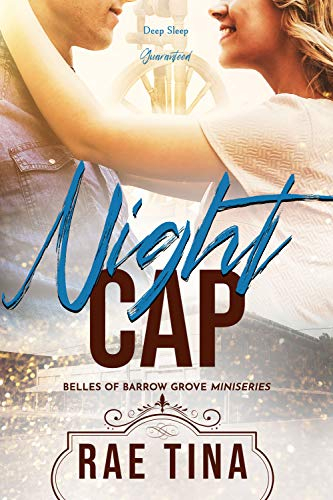 Night Cap: A Belles of Barrow Grove Miniseries (English Edition)