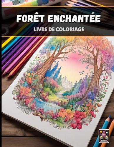 Forêt enchantée - Grand Livre de Coloriage anti-stress pour Adultes - 100+ pages (21.5 x 28 cm)