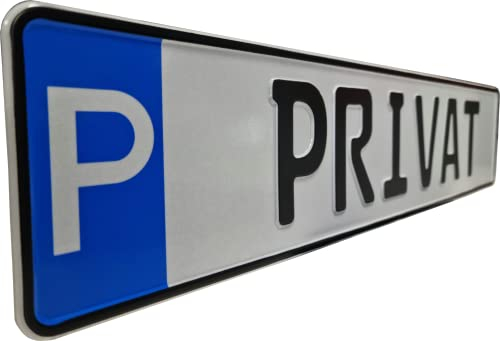 Parkplatzschild PRIVAT in KFZ-Standardgröße aus Aluminium | Reflektierend & UV-beständig | -40 bis +160°C | Made in Germany | Flexibel montierbar (P-PRIVAT, Schild)