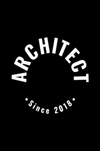 Architect - Since 2018l Notebook