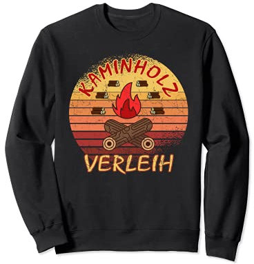 Kaminholz Verleih Landwirt Geschenke Winter Brennholz Sweatshirt