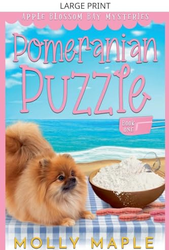 Pomeranian Puzzle (Apple Blossom Bay, Band 1)