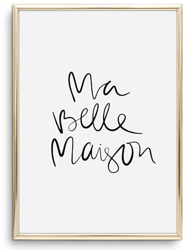 Tales by Jen Kunstdruck, Sprüche Poster: Ma Belle Maison | Stilvolles Premium Poster auf hochwertigem Papier | Moderne Wohnzimmer Deko, schwarz weißes Handlettering Wand Bild | Ohne Bilderrahmen