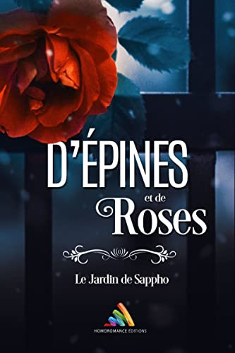 D'épines et de rose: Livre lesbien, roman lesbien