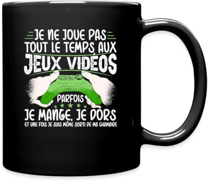 Spreadshirt Jeux Vidéos Citation Drôle Cadeau Humour Gamer Tasse Mug, taille unique, noir
