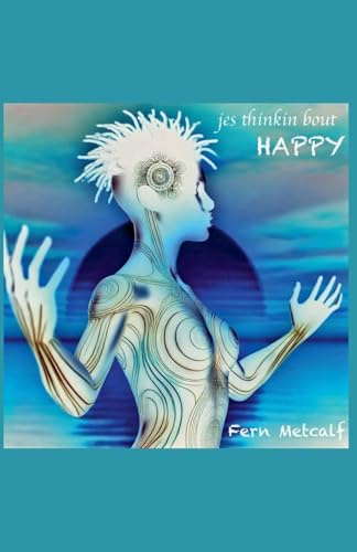 jes thinkin' bout HAPPY