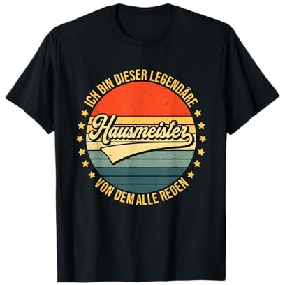 Legendärer Hausmeister Facility Manager Hauswart Hausmeister T-Shirt