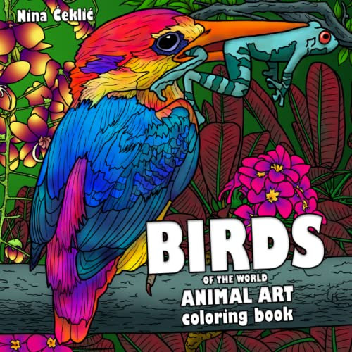Birds of the World: Animal Art Coloring Book