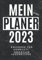 Mein Wochen-Planer 2023 - Terminplaner - Buch-Kalender für 2023 - 1 Seite 1 Woche: Taschenkalender und Jahresplaner für Jugendliche - Platz für Notizen und viele Extras
