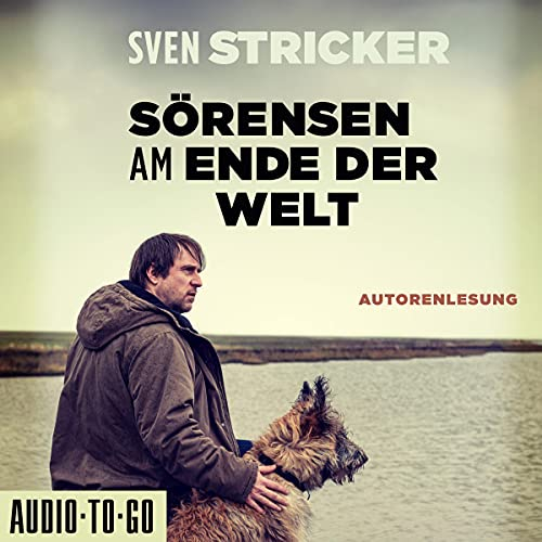 Sörensen am Ende der Welt: Sörensen ermittelt 3