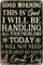 Good Morning This Is God I Will Be Handing All Your Problems Metal Art Decoration Decor Home Wall Art Farm Garage Wall Decor Men Metal 30X20 CM