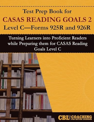 Test Prep Book for CASAS Reading Goals 2 Level C-Forms 925R and 926R