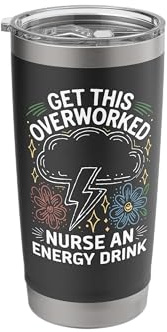 Get This Overworked Nurse an Energy Drink Caffeine Junkie Stainless Steel Insulated Tumbler