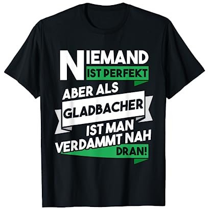 Gladbacher Gladbach Humor Beste Heimat Stolz Geschenk T-Shirt