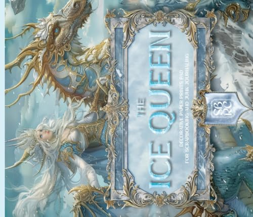 The Ice Queen: Decorative Paper Prints Pad for Scrapbooking and Junk Journaling