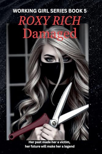 Damaged (Working Girl, Band 5)