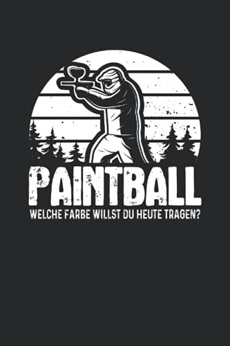 Paintball Notizbuch (liniert) Welche Farbe willst du heute Tragen?