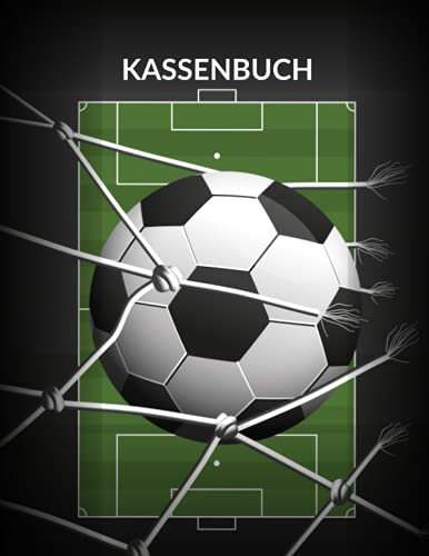 Notizbuch: Kassenbuch Fußball Tor Verein | Einnahmen und Ausgaben eintragen | Perfekt für Vereine, Kleinunternehmen oder Selbstständige | Softcover | ... Seiten | Vereinsbuch | Ausgaben kontrollieren