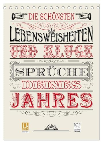 Die schönsten Lebensweisheiten Typo - Kalender (Tischkalender 2026 DIN A5 hoch), CALVENDO Monatskalender: Die schönsten Lebensweisheiten und kluge Sprüche Deines Jahres (CALVENDO Kunst)