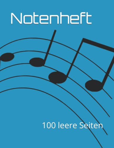 Notenheft: 100 leere Seiten