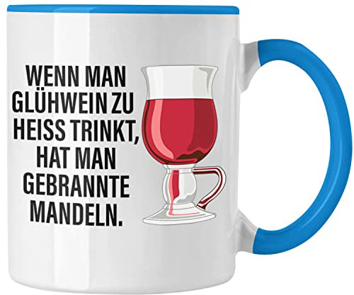 Trendation - Glühwein Tasse Lustig Spruch Glühweinbecher mit Henkel Doppelwandig Glühweintassen Gläser Weihnachtsmarkt Becher Tassen Geschenk - Gebrannte Mandeln (Blau)
