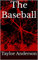 The Baseball (English Edition)