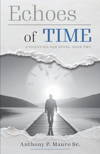 Echoes of Time: A Silent Sounds Novel