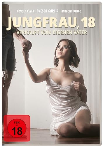Jungfrau, 18 - Verkauft vom eigenen Vater