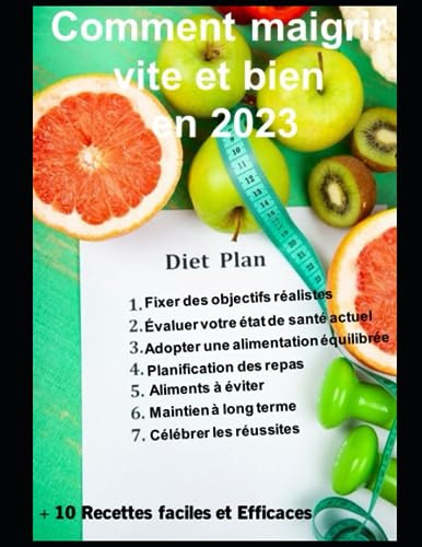 Comment maigrir vite et bien en 2023