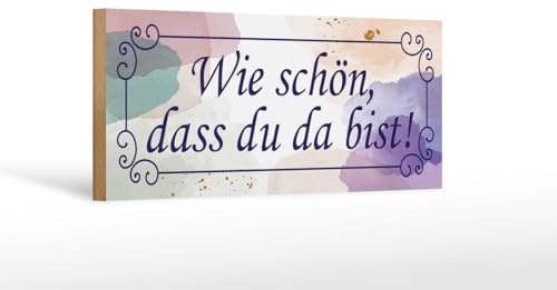Ontrada Holzschild 27x10cm wie schön DASS du da bist Holz Schild