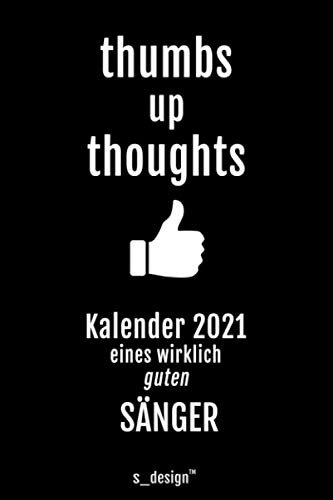 Kalender 2021 für Sänger / Opern-Sänger / Musical Sänger: Wochenplaner / Tagebuch / Journal für das ganze Jahr: Platz für Notizen, Planung / Planungen / Planer, Erinnerungen & Sprüche I