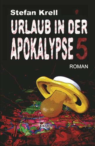 Urlaub in der Apokalypse 5: Horror-Thriller