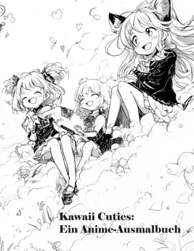 Kawaii Cuties: Ein Anime-Malbuch