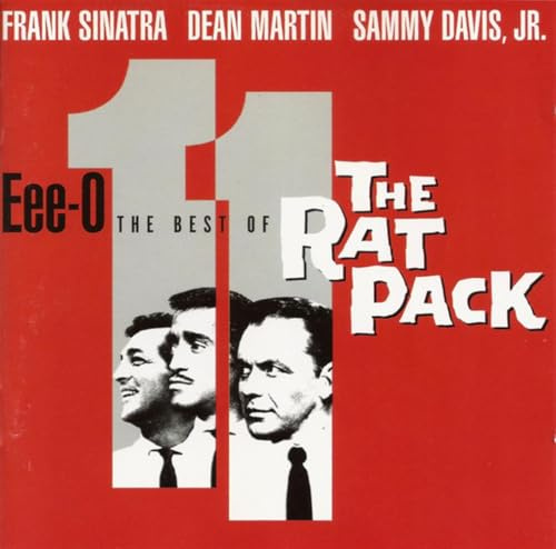 Eee-O-11 - The Best Of The Rat Pack (24-Bit Remastered)