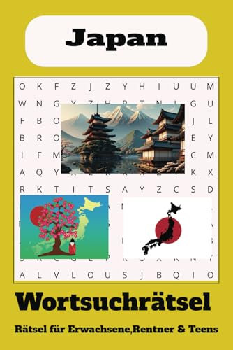 Wortsuchrätsel zum Thema Japan:: Wortsuchrätsel mit leicht lesbaren Druck zum Thema Japan, 15,24 x 22,86 cm, 110 Seiten | 50+ Rätsel ... Geschenk für Ferien, Feiertage und Freizeit