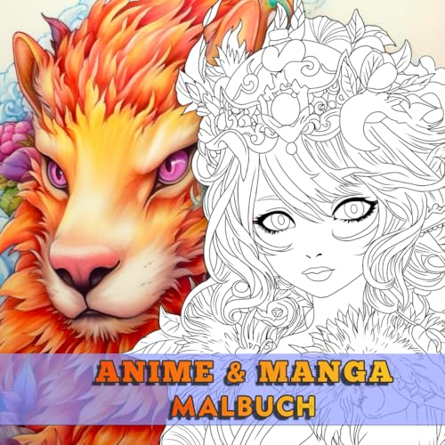Anime Und Manga Malbuch: Begeben Sie sich auf eine Reise in die Welt der Chibi-Mädchen mit diesem Malbuch für Kinder und Erwachsene. Entfliehen Sie ... beim Ausmalen von 50 wunderschönen Vorlagen