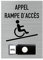 Signalisation APPEL RAMPE D'ACCES ALU BROSSE + Sonnette intégrée (Q0034) -